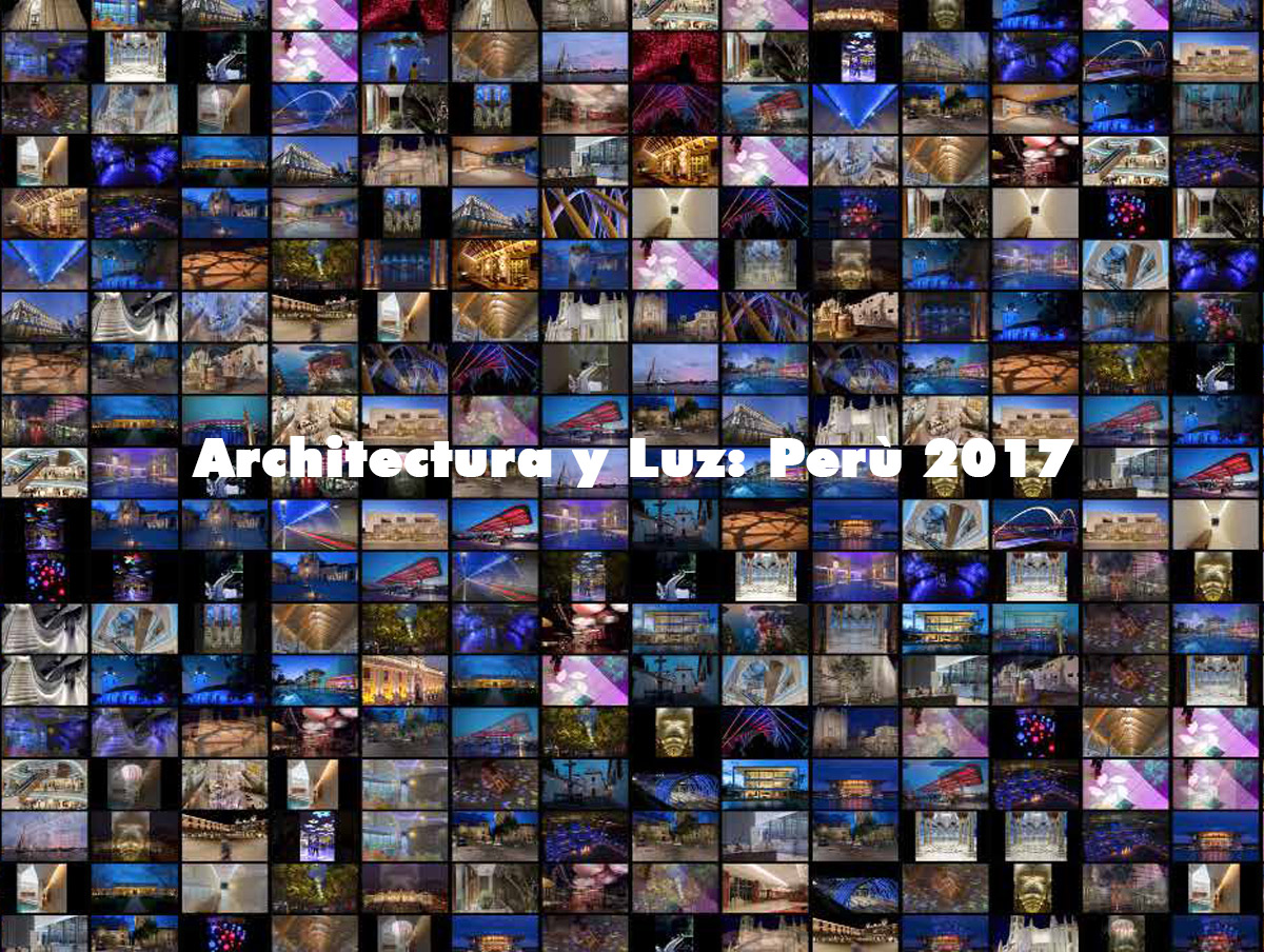 Architecture & Light Conference - Lima, Peru